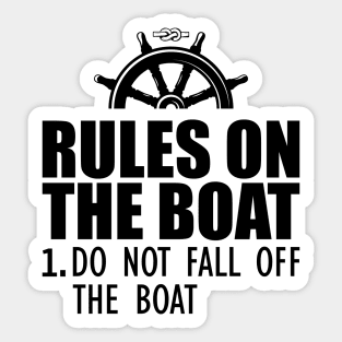 Boat - Rules on the boat 1. Do not fall off the boat Sticker